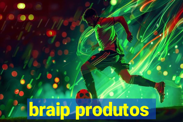 braip produtos